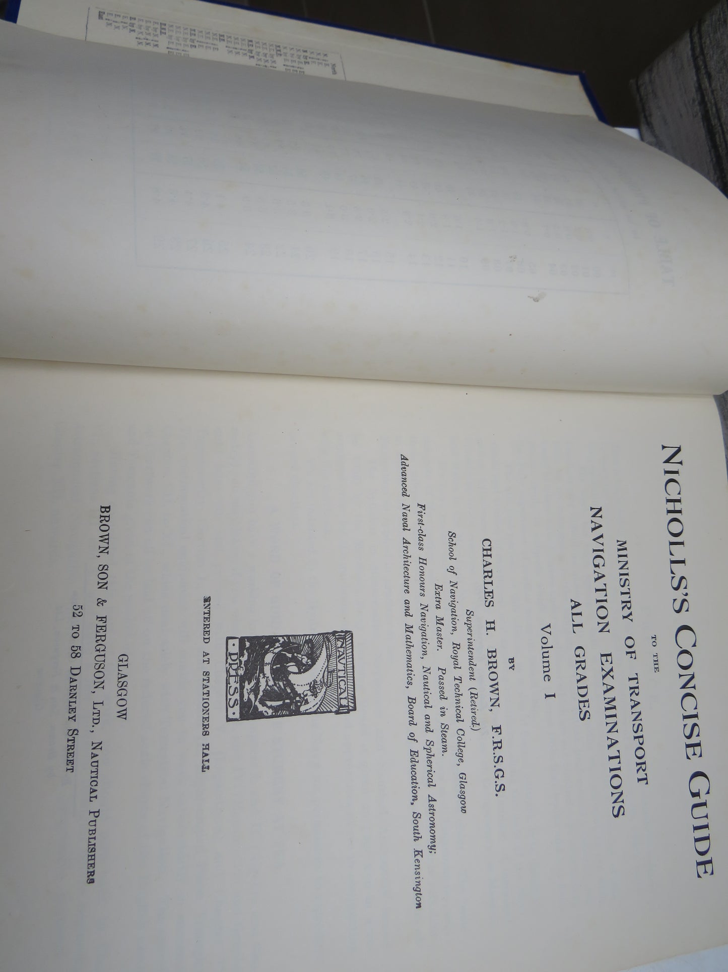 Nicholls's Concise Guide To The Ministry of Transport Navigation Examinations All Grades Volume I By Charles H. Brown 1949