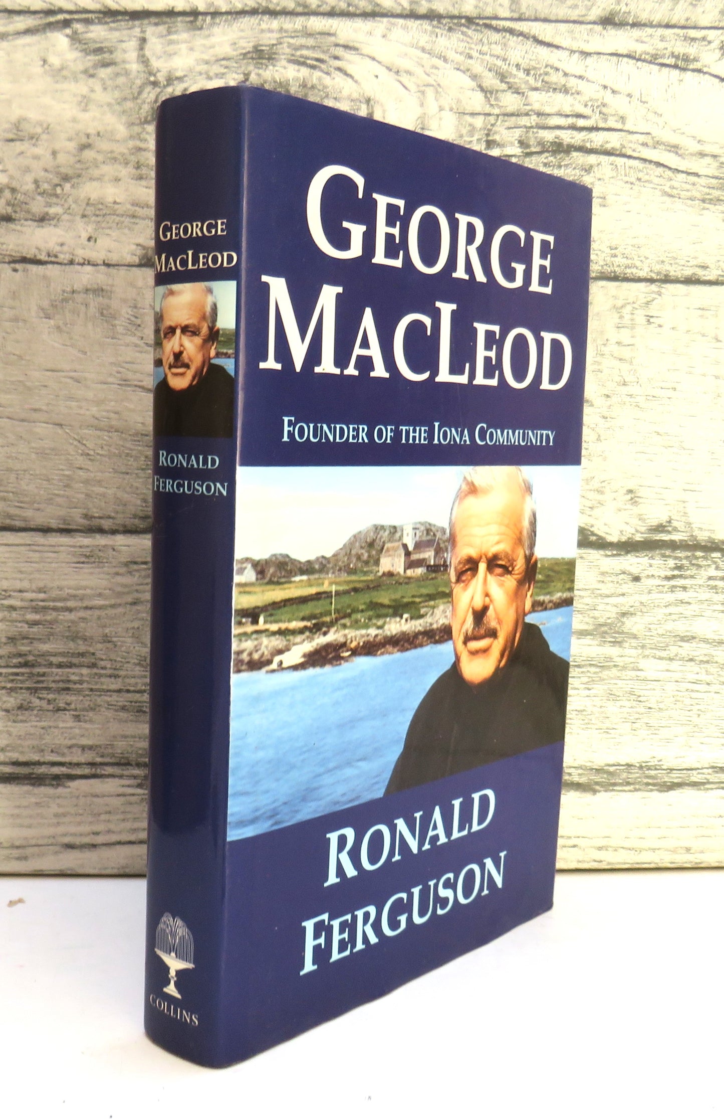 George Macleod Founder of the Iona Community By Ronald Ferguson Author Signed 1990