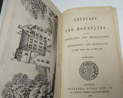 Lectures on the Mountains or Highlands and Highlanders of Strathspey and Badenoch, 1860 book image 3