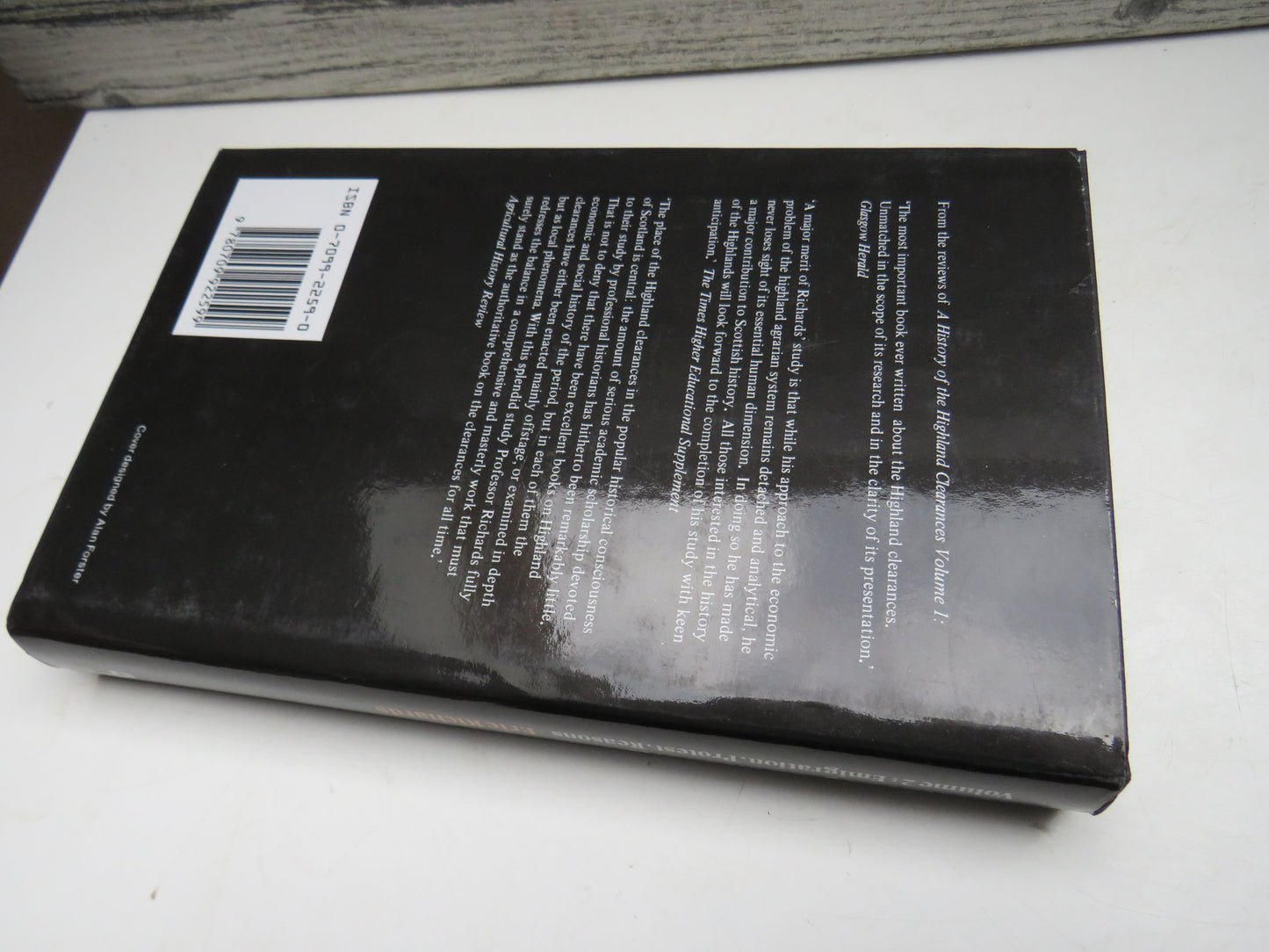 A History of the Highland Clearances Volume 2: Emigration, Protest, Reasons By Eric Richards 1985