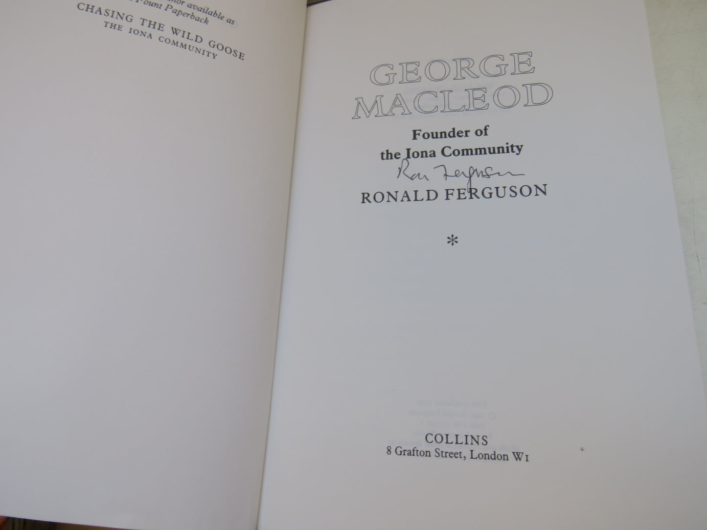 George Macleod Founder of the Iona Community By Ronald Ferguson Author Signed 1990