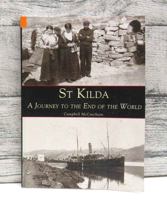 St Kilda A Journey To The End of the World By Campbell McCutcheon 2008