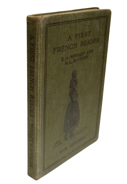 A First French Reader with Exercises by E. O. Wooley and H. L. Bourdin, 1934 book front cover