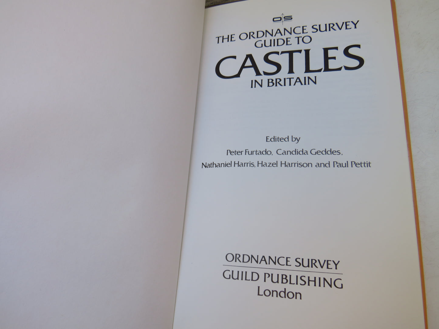 The Ordnance Survey Guide To Castles In Britain 1987