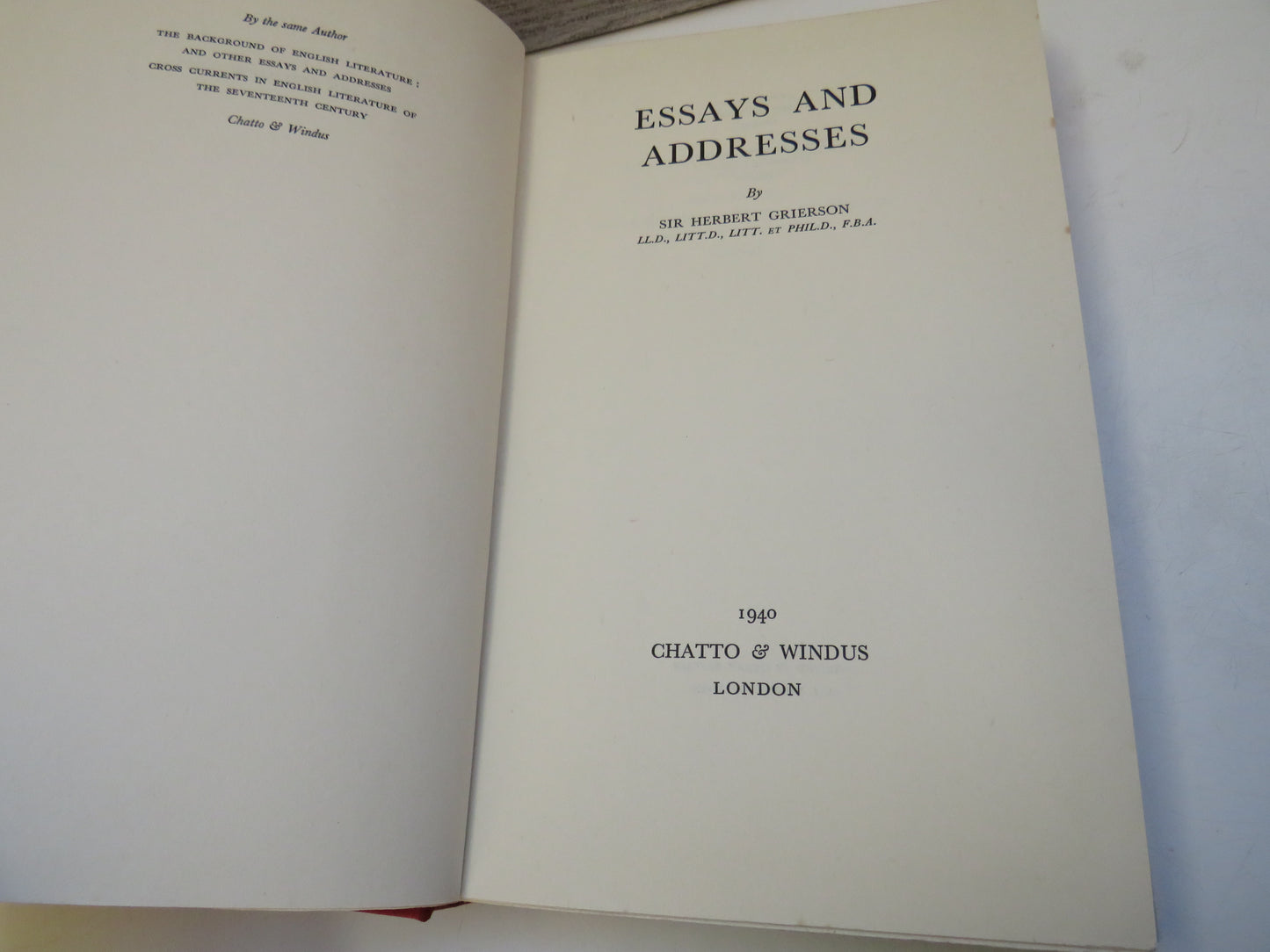 Essays and Addresses by Sir Herbert Grierson 1940