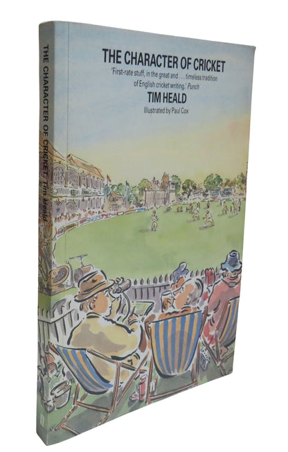 The Character of Cricket By Tim Heald Illustrated By Paul Cox 1987 book front cover