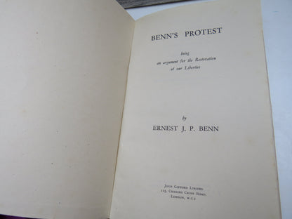 Benn's Protest Being An Argument For The Restoration Of Our Liberties By Ernest J.P. Benn book image 3