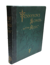 Load image into Gallery viewer, Songs From the Published Writings of Alfred Tennyson Edited by W. G. Cusins, 1880
