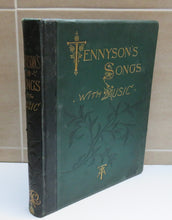 Load image into Gallery viewer, Songs From the Published Writings of Alfred Tennyson Edited by W. G. Cusins, 1880
