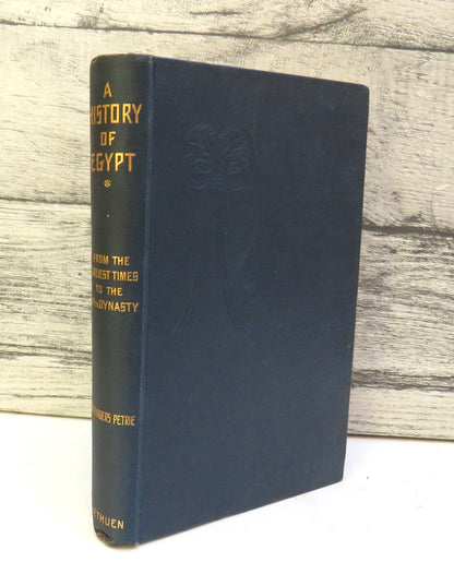 A History of Egypt From The Earliest Kings To The XVIth Dynasty Volume I By W. M. Flinders Petrie 19 book front cover