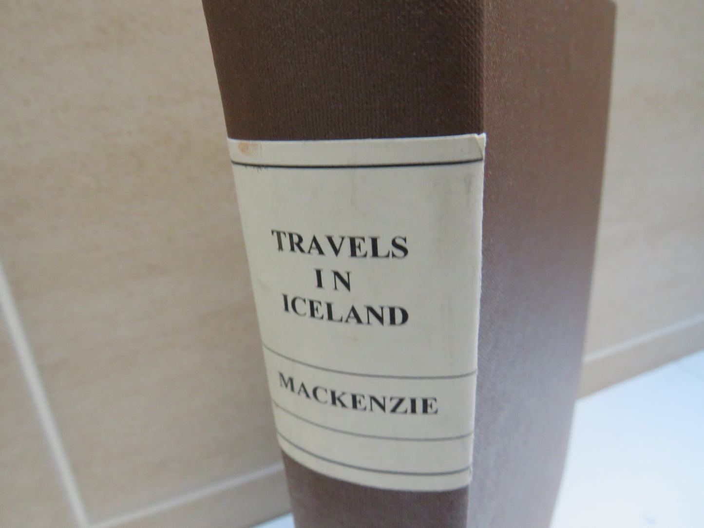 Travels In The Island of Iceland During the Summer of the Year 1810, by Sir George Steuart MacKenzie, 1811