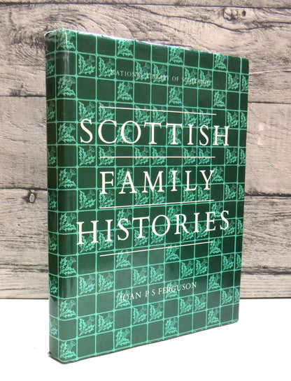 Scottish Family Histories Compiled By Joan P.S. Ferguson 1986 (Vintage Scottish Genealogy Book) book front cover