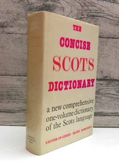 The Concise Scots Dictionary Editor-In-Chief Mairi Robinson 1985 (Vintage Scottish Reference Book) book front cover