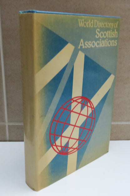 World Directory of Scottish Associations Compiled and Edited By Michael Brander and Iseabail Macleod book image 2