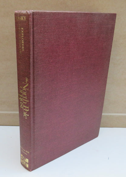 Explorers of the North, The North Pole or Bust by Frank Rasky, 1977 book image 2