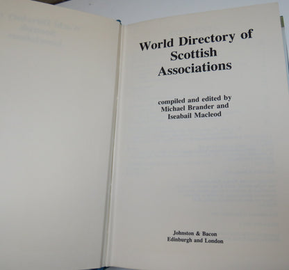 World Directory of Scottish Associations Compiled and Edited By Michael Brander and Iseabail Macleod book image 4