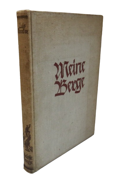 Meine Berge Das Berbuch Von Luis Trenker, 1939 book front cover
