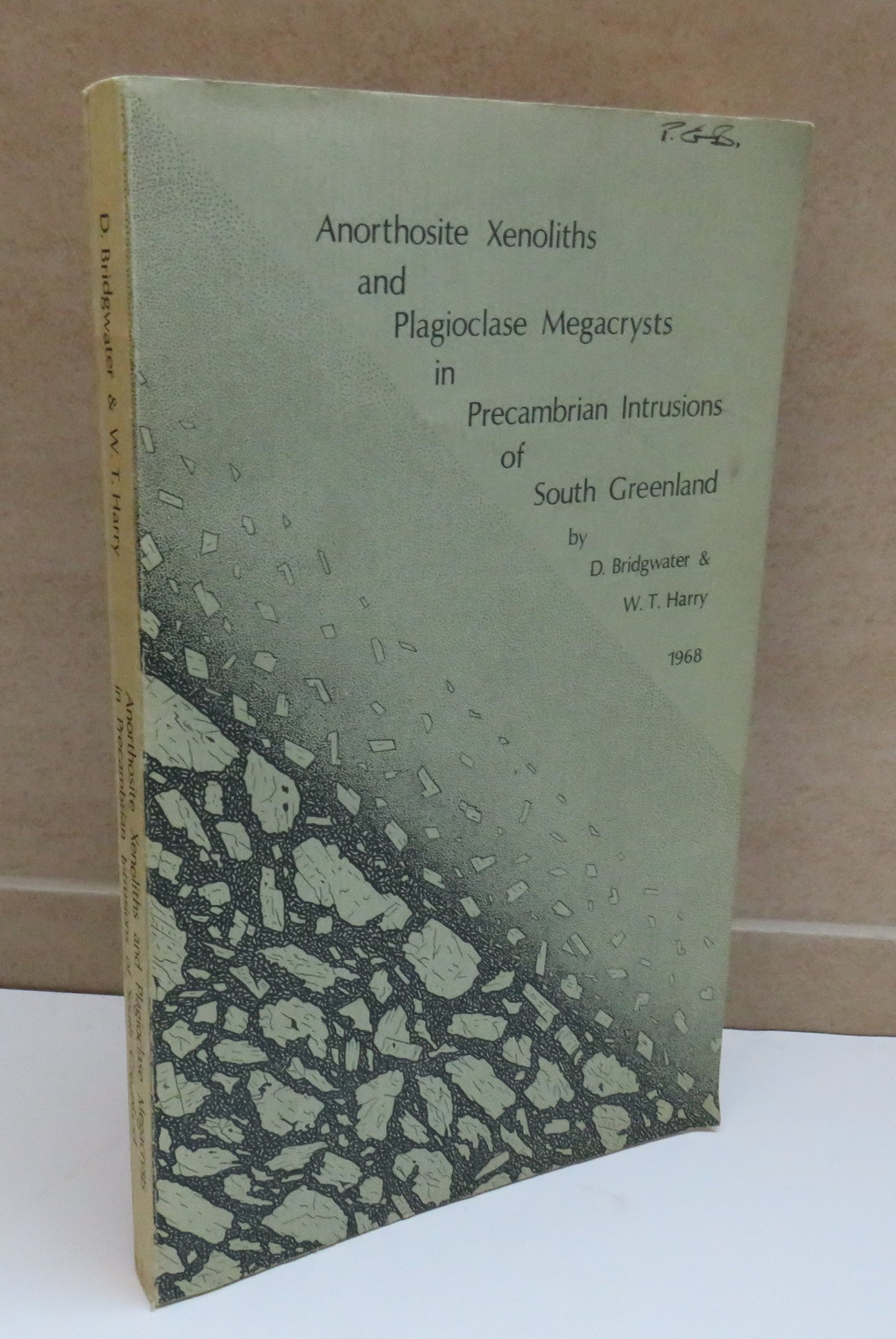 Anorthosite Xenoliths and Plagioclase Megacrysts in Precambrian Intrusions of South Greenland by D. Bridgwater & W. T. Harry, 1968