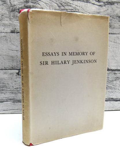 Essays In Memory of Sir Hilary Jenkins Edited For The Society of Archivists By Albert E.J. Hollaende book front cover