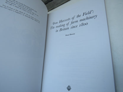 'Iron Harvests Of The Field' The Making of Farm Machinery In Britain Since 1800 By Peter Dewey 2008 book image 4