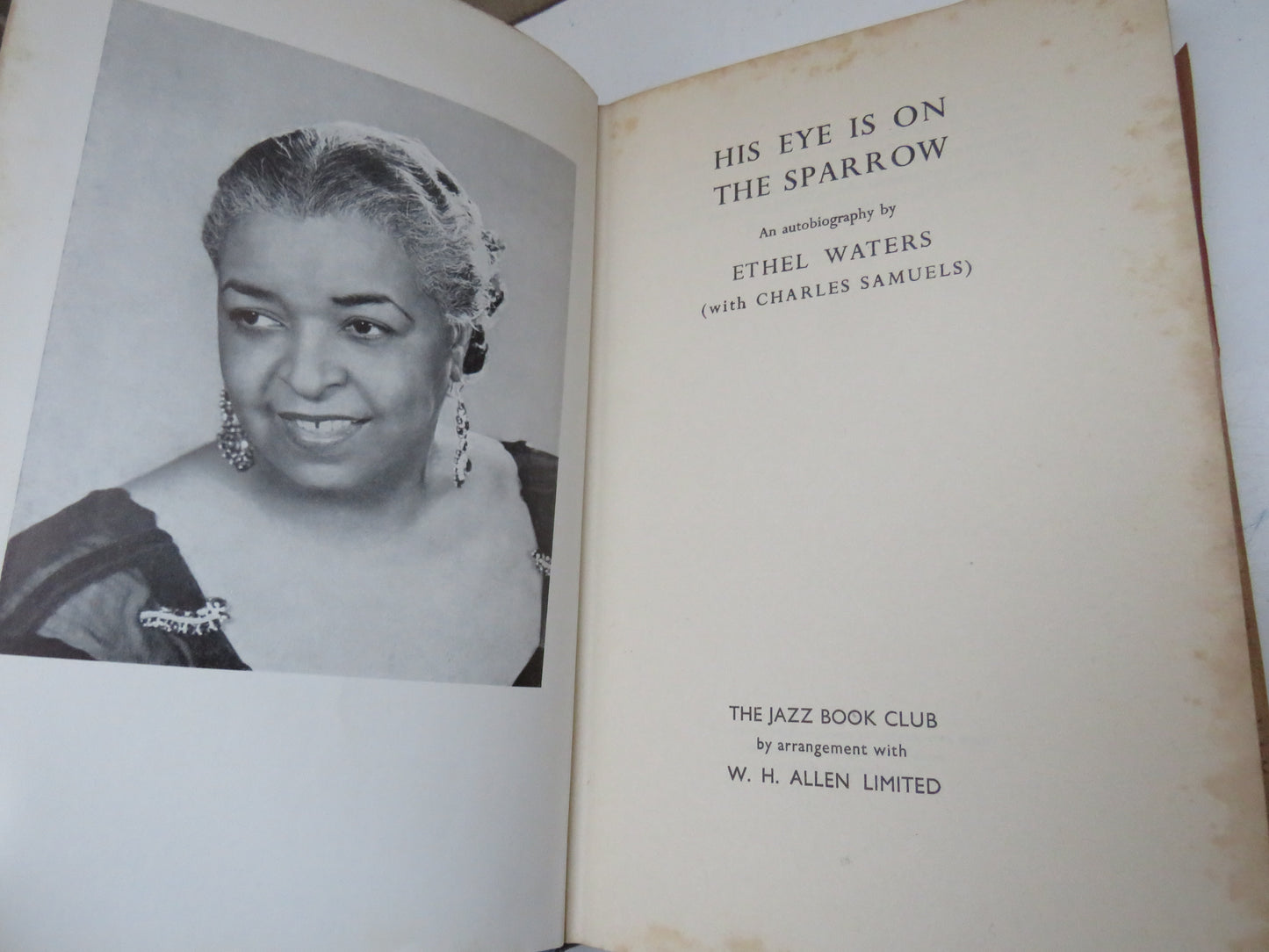 His Eye Is On The Sparrow An Autobiography By Ethel Waters 1958