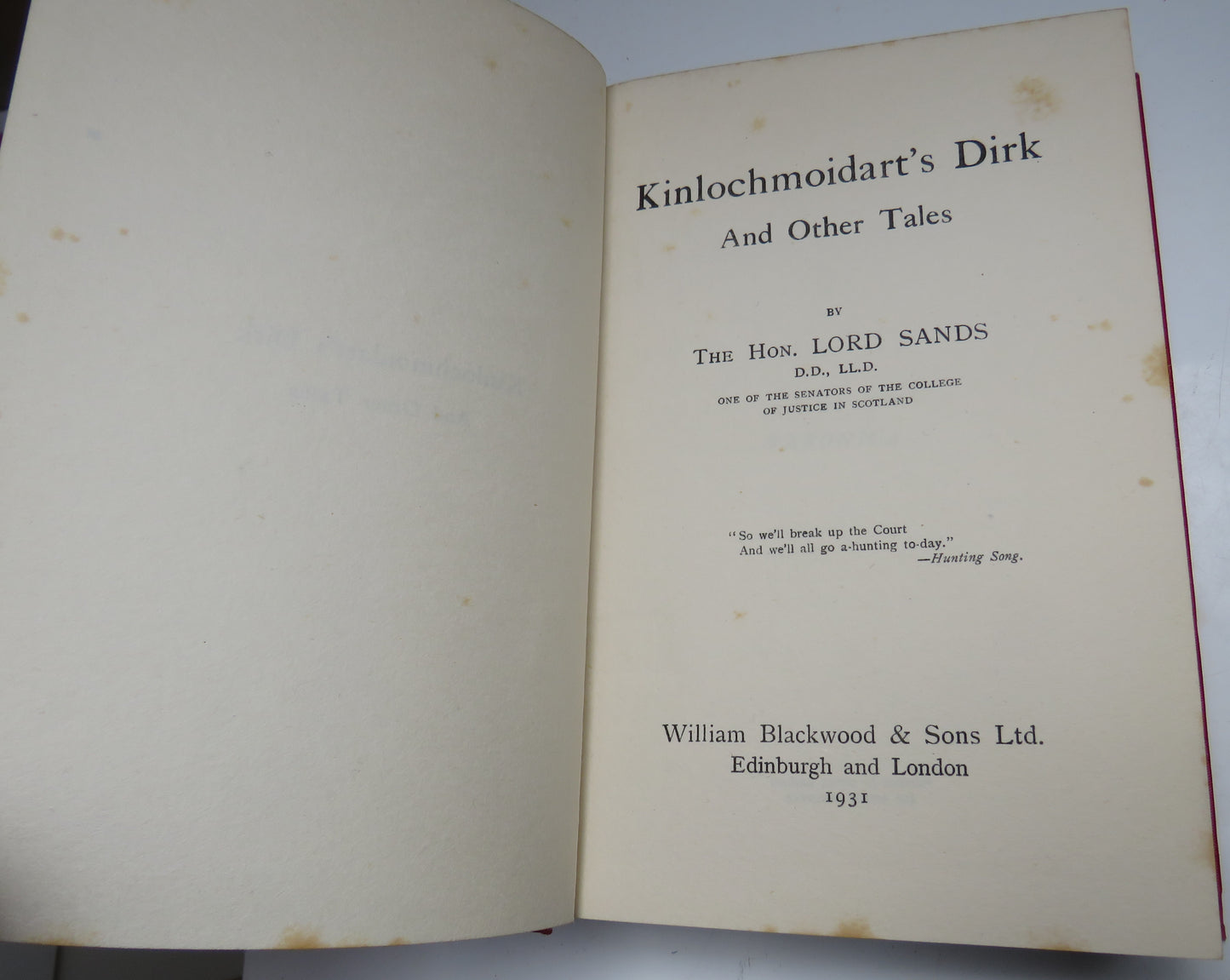 Kinlochmoidart's Dirk and Other Tales By The Hon Lord Sands 1931