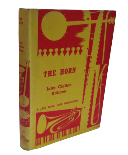 The Horn By John Clellon Holmes 1961 The Jazz Book Club book front cover