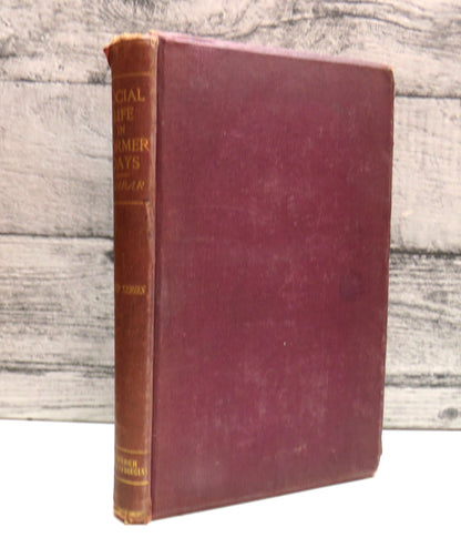 Social Life In Former Days Second Series Illustrated by Letters and Family Papers By E. Dunbar Dunba book front cover