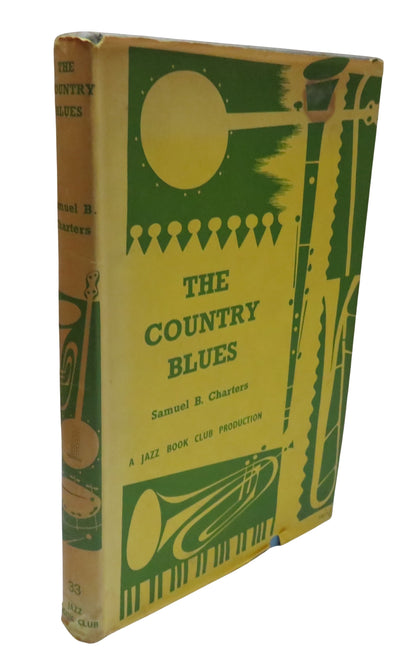 The Country Blues By Samuel B. Charters 1961 book front cover