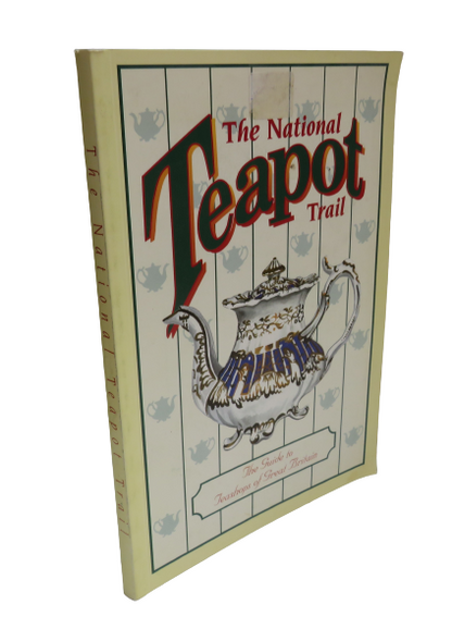 The National Teapot Trail The Guide to Teashops of Great Britain book front cover