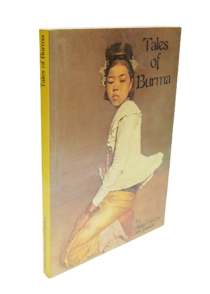 Tales of Burma Compiled and Introduced and with Biographies By Alister McCrae 1981 book front cover
