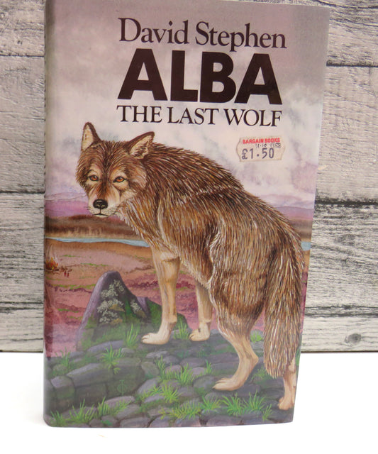 Alba, The Last Wolf By David Stephen 1986