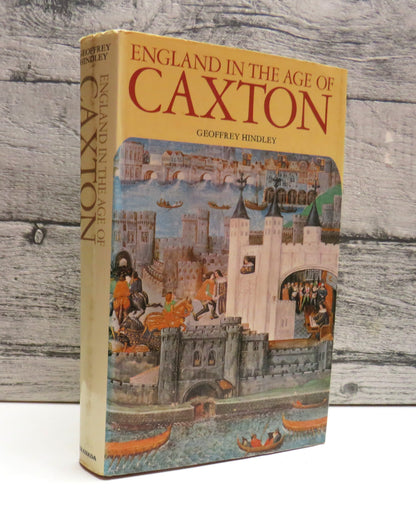England In The Age of Caxton By Geoffrey Hindley 1979 book front cover