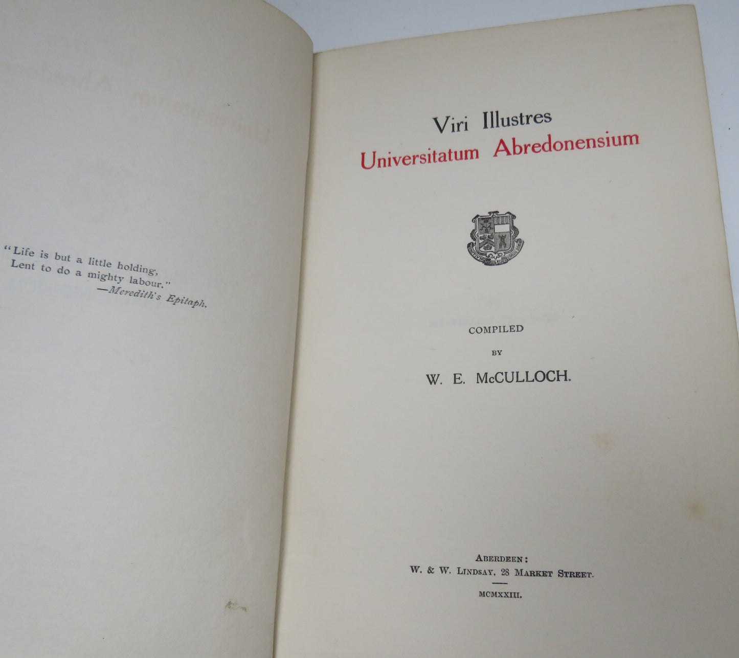 Viri Illustres Universitatum Abredonensium Compiled By W.E McCulloch 1923