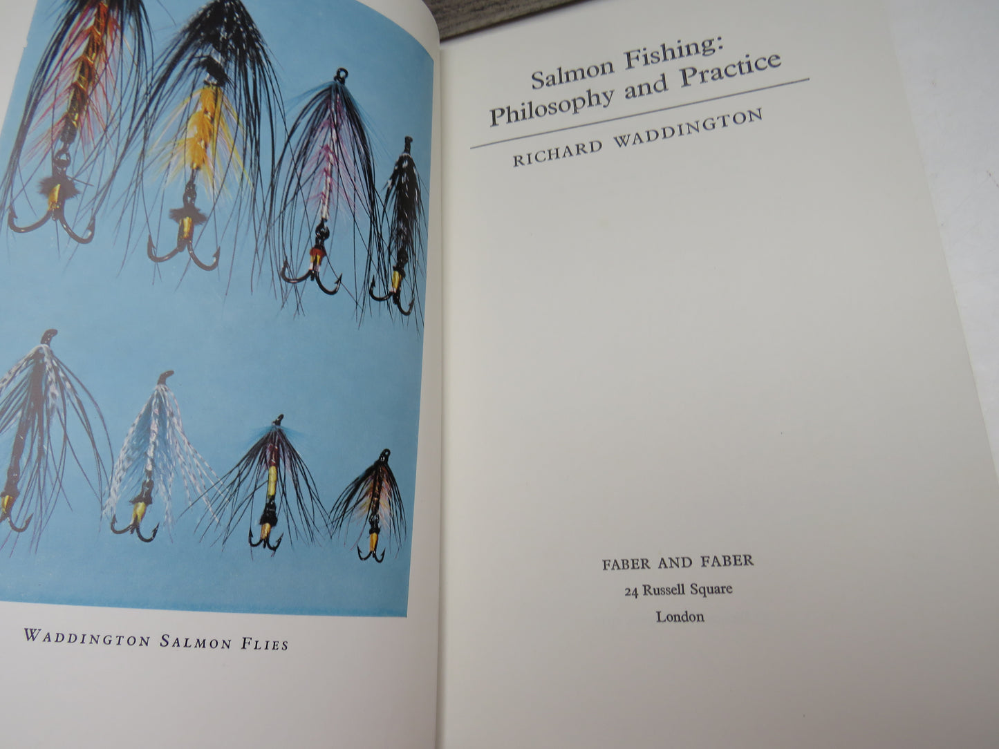 Salmon Fishing: Philosophy and Practice By Richard Waddington 1959