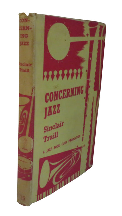Concerning Jazz Edited By Sinclair Traill 1958 The Jazz Book Club book front cover