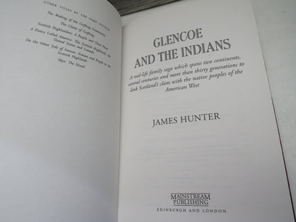 Glencoe and the Indians, A real-life family saga which spans two continents, several centuries and m book image 3