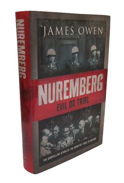 Nuremberg, Evil on Trial by James Owen, 2006 book front cover