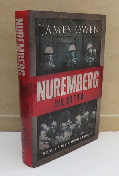 Nuremberg, Evil on Trial by James Owen, 2006 book image 2