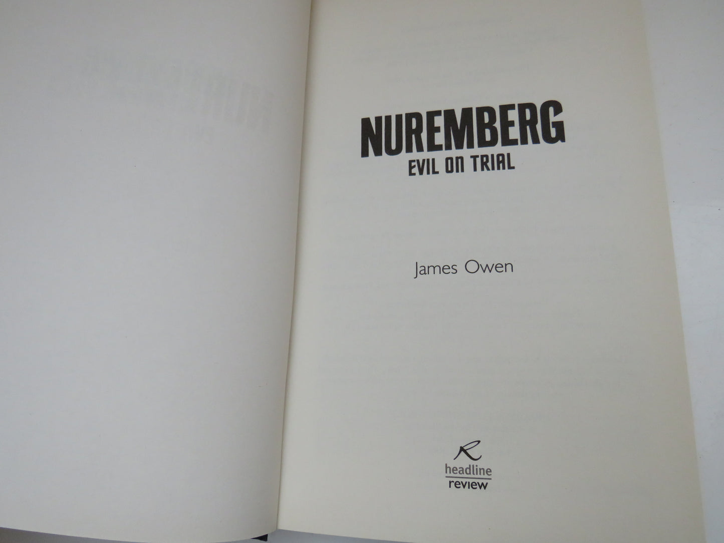 Nuremberg, Evil on Trial by James Owen, 2006