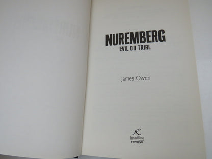 Nuremberg, Evil on Trial by James Owen, 2006 book image 3