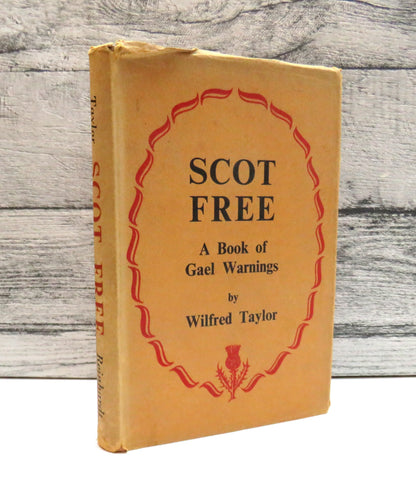 Scot Free A Book of Gael Warnings By Wilfred Taylor 1954 book front cover