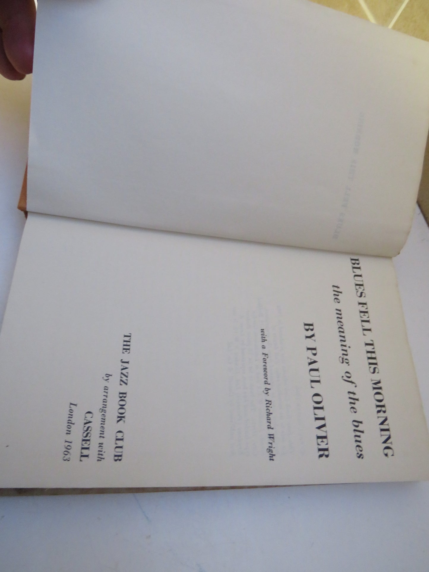 Blues Fell This Moring The Meaning Of The Blues By Paul Oliver With A Foreword By Richard Wright 1963