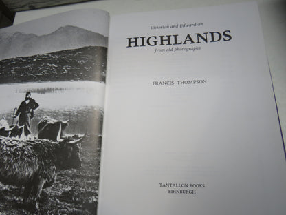 Victorian and Edwardian Highlands from Old Photographs, Francis Thompson, 1989 book image 3