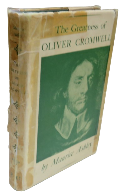 The Greatness of Oliver Cromwell By Maurice Ashley 1959 book front cover