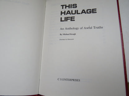 This Haulage Life An Anthology of Awful Thoughts By Michael Keogh 1974 book image 3