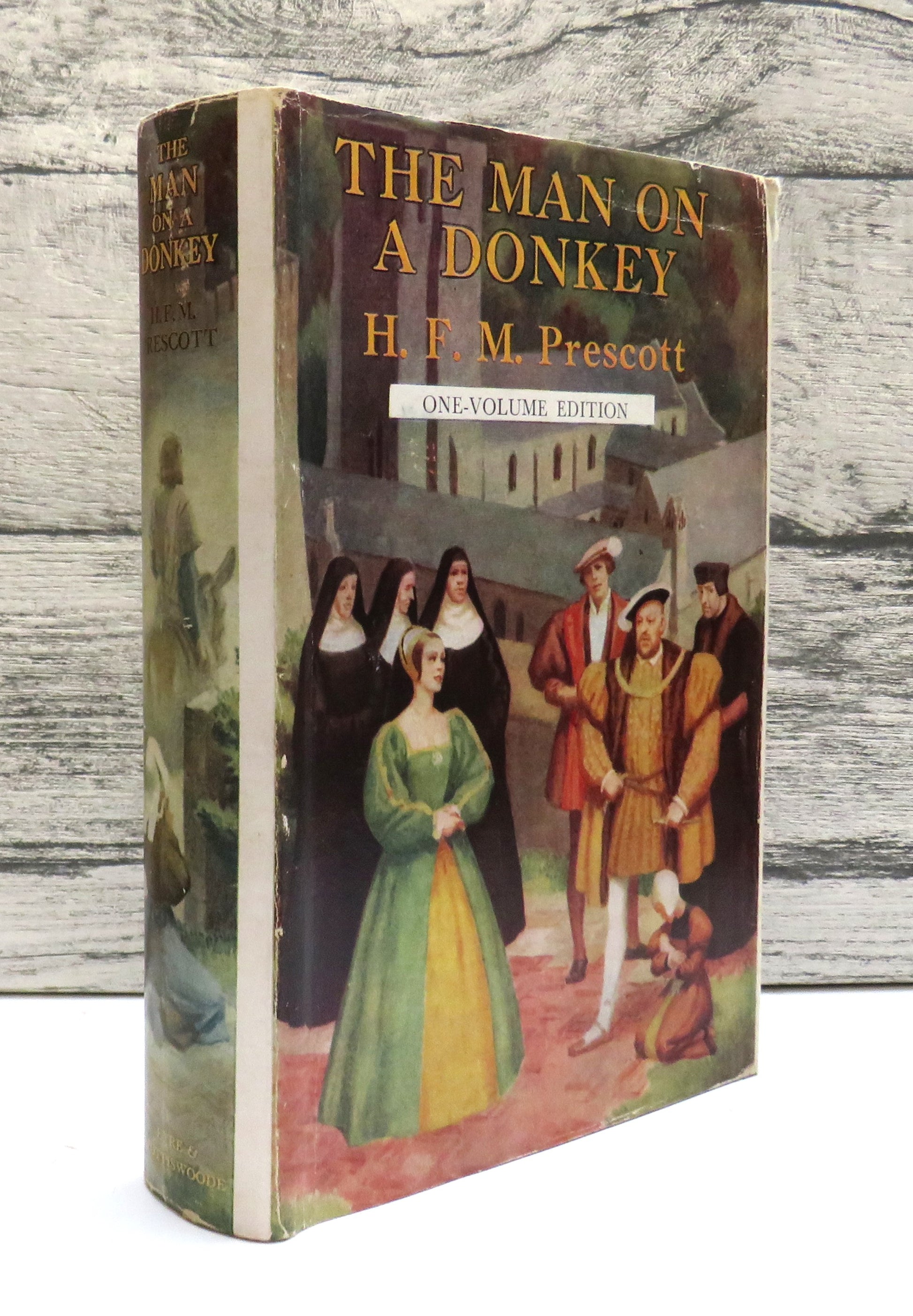 The Man On A Donkey A Chronicle By H. F. M. Prescott 1954 book front cover