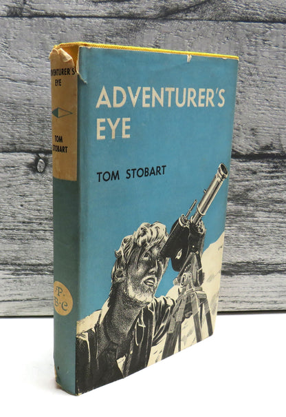 Adventurer's Eye, The Autobiography of the Everest Film-Man by Tom Stobart, 1958 book front cover