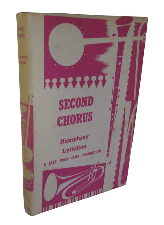 Second Chorus By Humphrey Lyttelton 1959 The Jazz Book Club