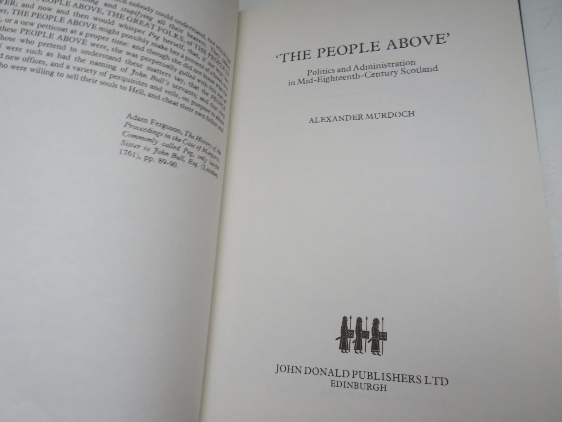 'The People Above' Politics and Administration In Mid-Eighteenth-Century Scotland By Alexander Murdo book image 3
